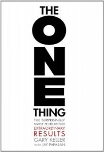 Book review of "The One Thing" by Gary Keller