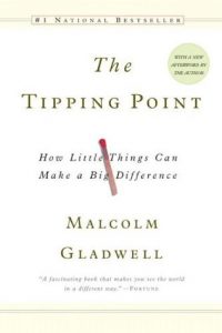 Book review of "The Tipping Point" by Malcolm Gladwell